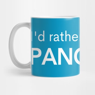 I'd Rather Be Eating Pancakes Mug